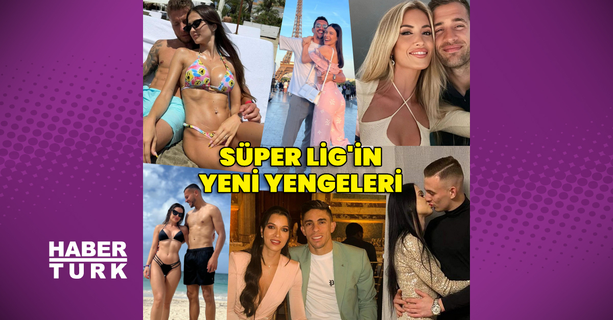 Süper Lig’in yeni yengeleri