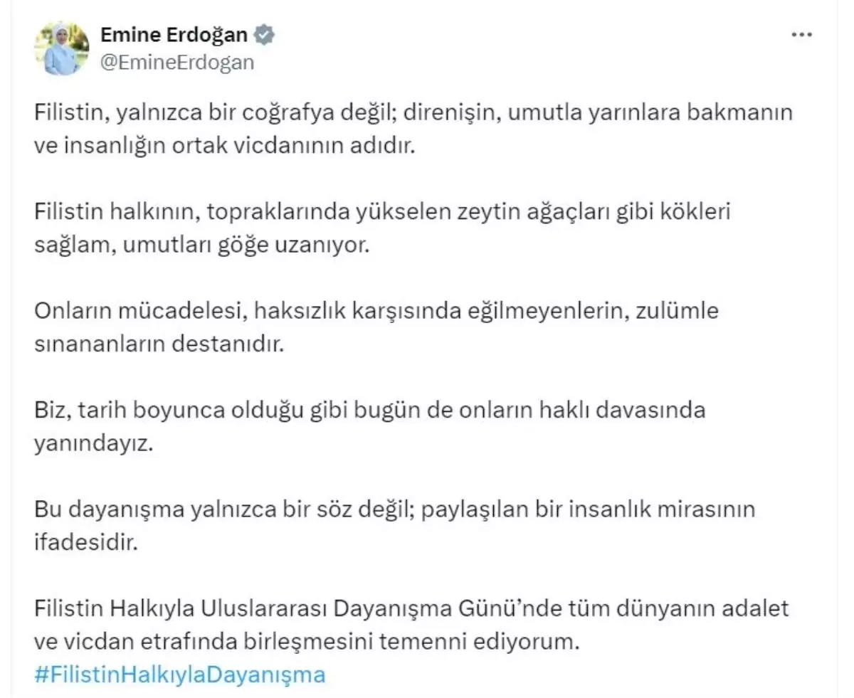 Emine Erdoğan’dan ‘Filistin Halkıyla Uluslararası Dayanışma Günü’ paylaşımı
