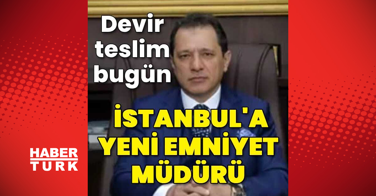 İstanbul emniyet müdürü Selami Yıldız bugün göreve başlıyor